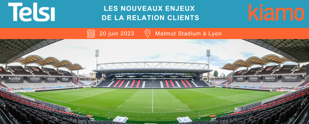 les-nouveaux-enjeux-de-la-relation-client-lyon-telsi-kiamo