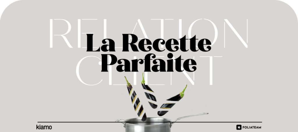 evenement-relation-client-recette-foliateam-kiamo